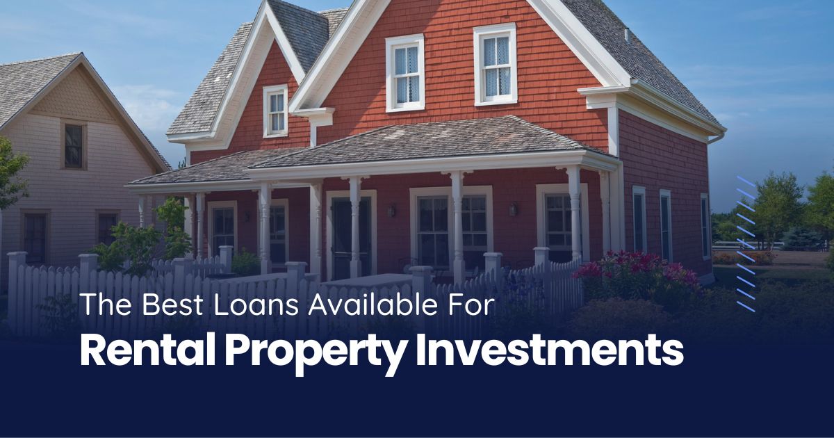 Best Loans For Rental Property